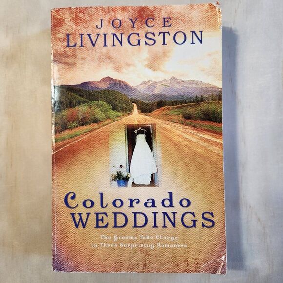 Colorado Weddings - by Joyce Livingston - Picture 1 of 3